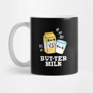 Butter Milk Cute Food Dairy Pun Mug